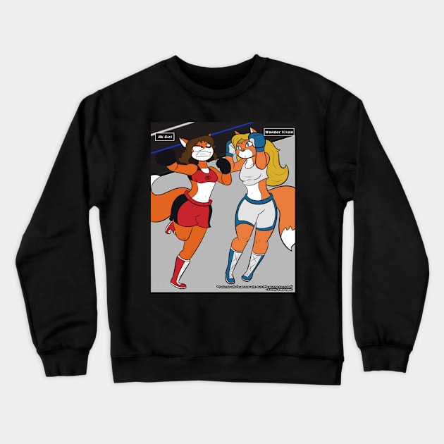 Foxy Boxing- AK Girl v Wondervixen (Art by HM Studios) Crewneck Sweatshirt by Reynard City